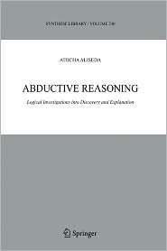 Abductive Reasoning Logical Investigations into Discovery and 