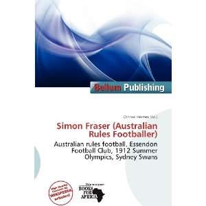  Simon Fraser (Australian Rules Footballer) (9786200795502 