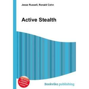  Active Stealth Ronald Cohn Jesse Russell Books