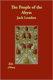   Of The Abyss, (1406814938), Jack London, Textbooks   