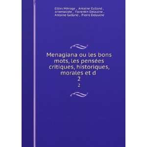  Delaulne , Antoine Galland , Pierre Delaulne Gilles MÃ©nage  Books