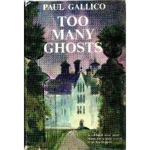 TOO MANY GHOSTS Paul Gallico  Books