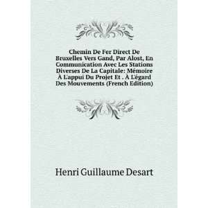   ©gard Des Mouvements (French Edition) Henri Guillaume Desart Books