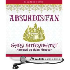   (Audible Audio Edition) Gary Shteyngart, Adam Grupper Books