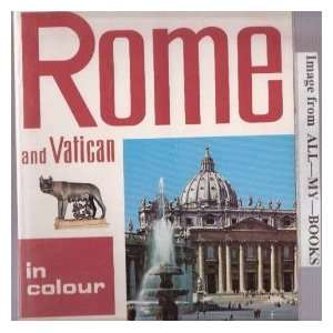  Rome and Vatican in Colour By Loretta Santini (Softcover 