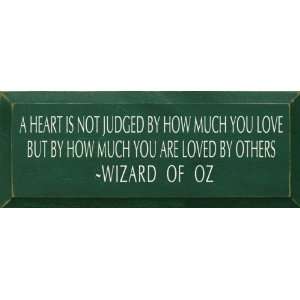   By How Much You Love   Wizard of Oz Wooden Sign