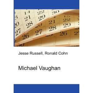  Michael Vaughan Ronald Cohn Jesse Russell Books