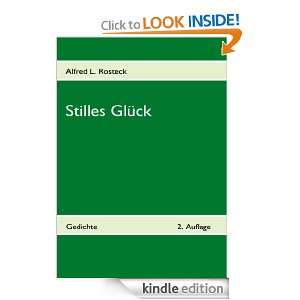 Stilles Glück und andere Gedichte (German Edition) Alfred L 