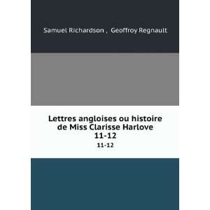   Clarisse Harlove. 11 12 Geoffroy Regnault Samuel Richardson  Books