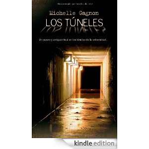 Los túneles (Spanish Edition) MICHELLE GAGNON  Kindle 