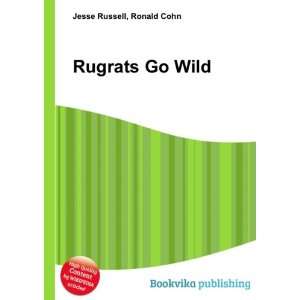  Rugrats Go Wild Ronald Cohn Jesse Russell Books