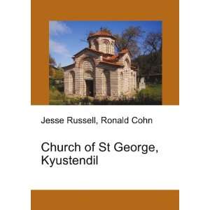  Church of St George, Kyustendil Ronald Cohn Jesse Russell Books