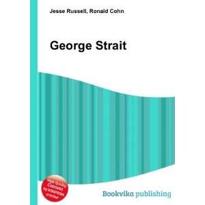 George Strait Ronald Cohn Jesse Russell  Books