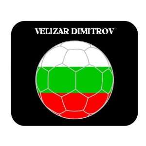 Velizar Dimitrov (Bulgaria) Soccer Mouse Pad Everything 