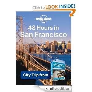 48 Hours in San Francisco Planet Lonely  Kindle Store