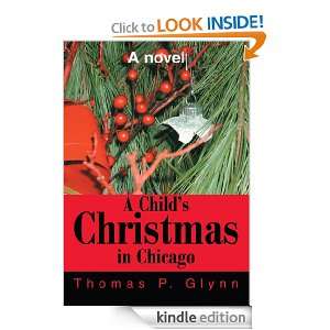   Christmas in Chicago A novel eBook Thomas Glynn Kindle Store
