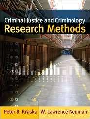 Crime and Justice Research Methods, (0205485707), Peter B. Kraska 