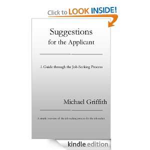 Suggestions for the Applicant Michael Griffith  Kindle 