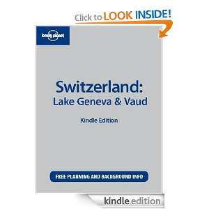 Lonely Planet Switzerland Lake Geneva & Vaud Damien Simonis  