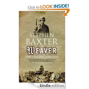 Weaver (Gollancz S.F.) Stephen Baxter  Kindle Store
