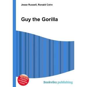 Guy the Gorilla Ronald Cohn Jesse Russell Books