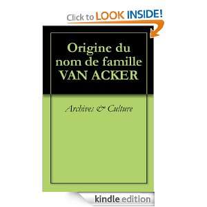 Origine du nom de famille VAN ACKER (Oeuvres courtes) (French Edition 