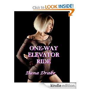  One Way Elevator Ride eBook Dana Drake Kindle Store