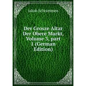  Markt, Volume 3,Â part 1 (German Edition) Jakob Schrammen Books