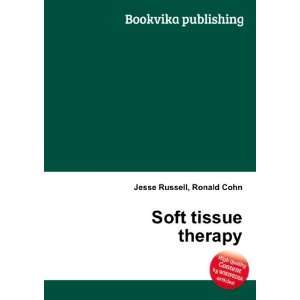  Soft tissue therapy Ronald Cohn Jesse Russell Books