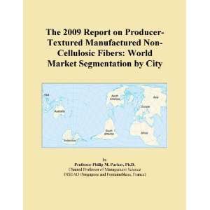  The 2009 Report on Producer Textured Manufactured Non 