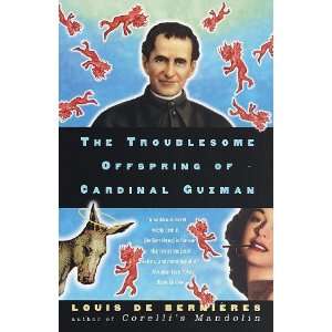   Offspring of Cardinal Guzman [Paperback] Louis de Bernieres Books