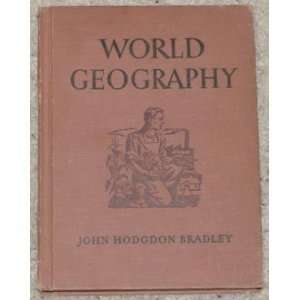  WORLD GEOGRAPHY John H Bradley Books