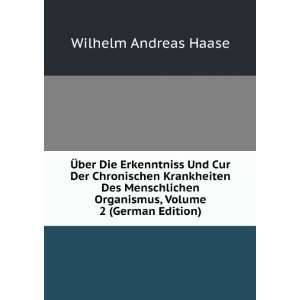   Organismus, Volume 2 (German Edition) Wilhelm Andreas Haase Books