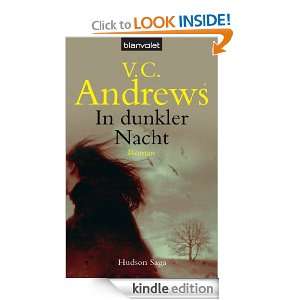 In dunkler Nacht Roman   Hudson Saga (German Edition) V.C. Andrews 