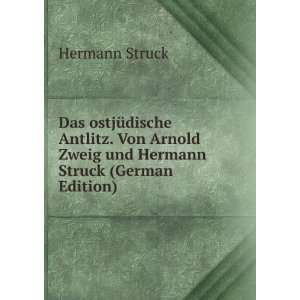 Das ostjÃ¼dische Antlitz. Von Arnold Zweig und Hermann 