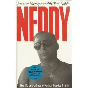   Arthur Stanley Smith (9781875703074) Tom and Smith, Neddy Noble