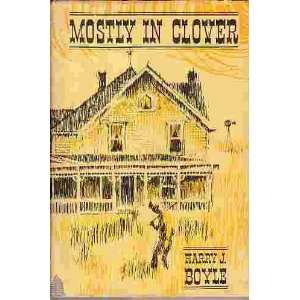  Mostly in Clover Harry J. Boyle Books