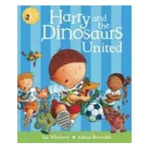  Harry and the Dinosaurs United IAN WHYBROW Books