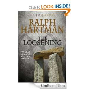 The Loosening Ralph Hartman  Kindle Store