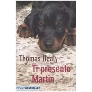  Ti presento Martin (9788856603873) Thomas Healy Books