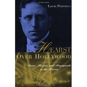  Hearst Over Hollywood [Hardcover] Louis Pizzitola Books