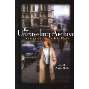  The Unravelling Archive Anita (EDT) Helle Books