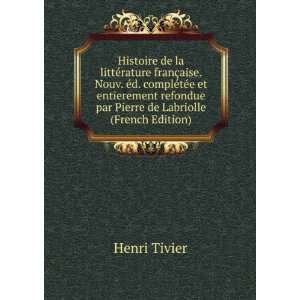   refondue par Pierre de Labriolle (French Edition) Henri Tivier Books