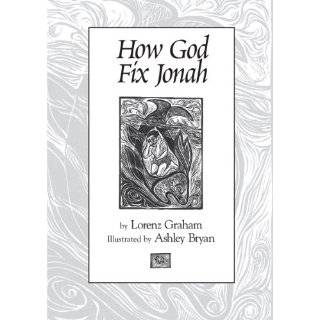 How God Fix Jonah by Lorenz Graham, Ashley Bryan and Effie Lee Morris 