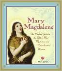 Mary Magdalene The Modern Meera Lester