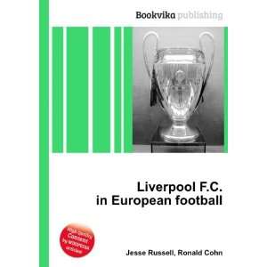  Liverpool F.C. in European football Ronald Cohn Jesse 