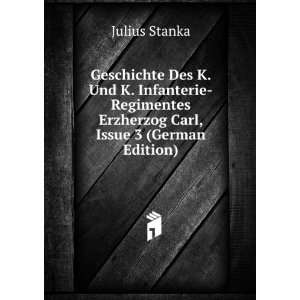  Erzherzog Carl, Issue 3 (German Edition) Julius Stanka Books
