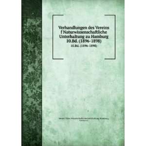  Verhandlungen des Vereins f Naturwissenschaftliche Unterhaltung 