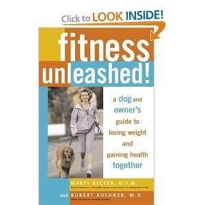 Fitness UnleashedA Dog & Owners Guide to Losing Weight & Gaining 