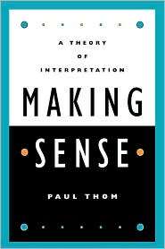 Making Sense, (0847697835), Paul Thom, Textbooks   